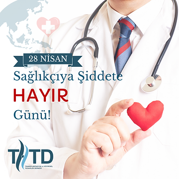 Sağlıkçıya Şiddete Hayır Günü